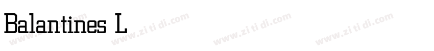 Balantines Light字体转换 Balantines Light字体转换